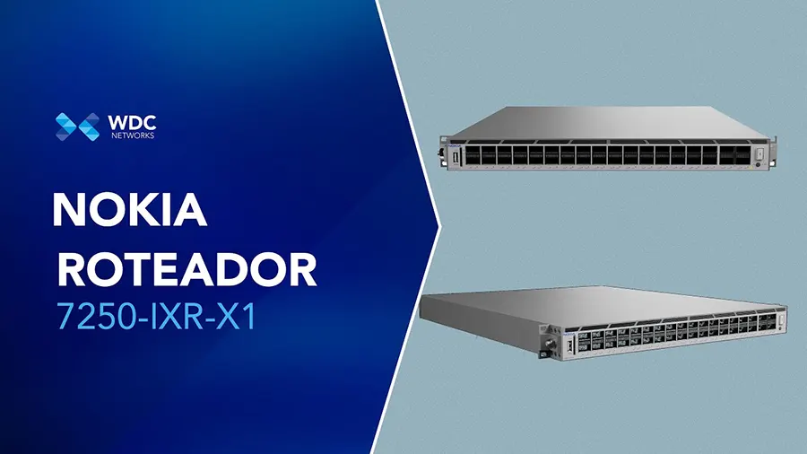 SOLUÇÕES WDC NOKIA Roteador 7250-IXR-X1
